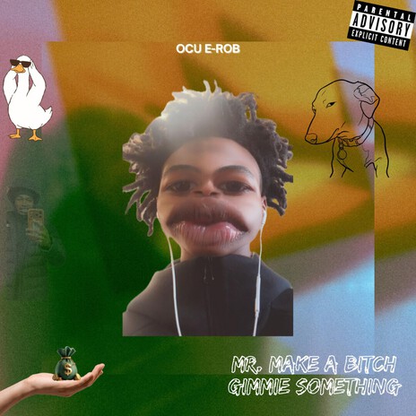 Mr. Make A Bitch Gimmie Something cover art