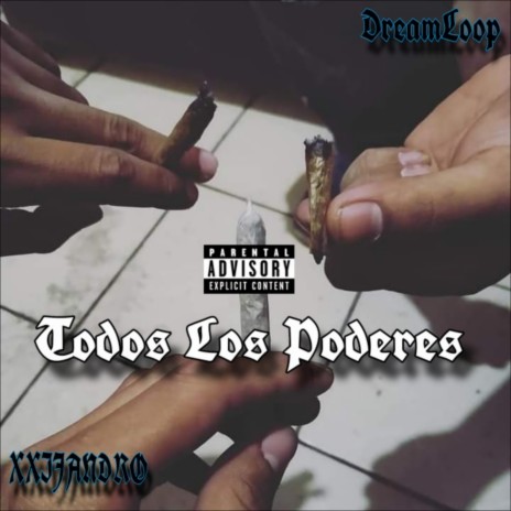 Todos Los Poderes ft. DreamLoop