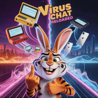 Virus Chat Reloaded
