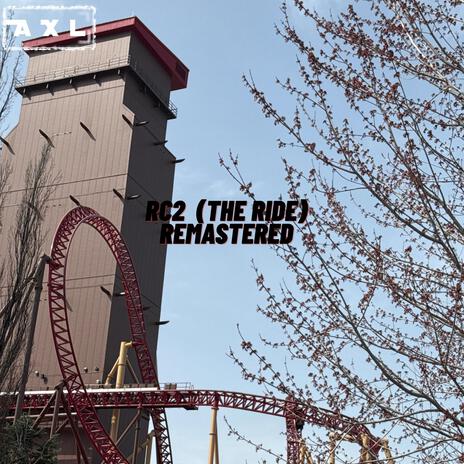 RC2 (The Ride) (Remastered) cover art
