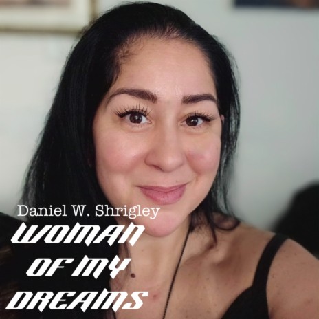 WOMAN OF MY DREAMS cover art