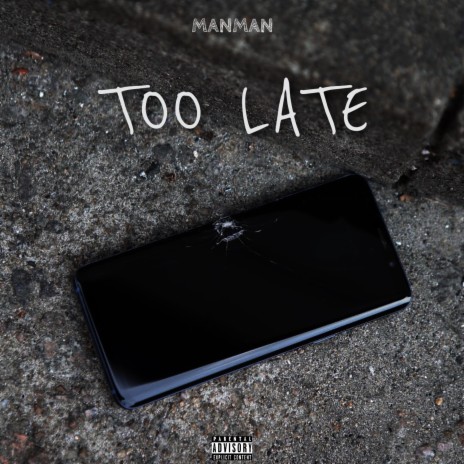 TOO LATE cover art