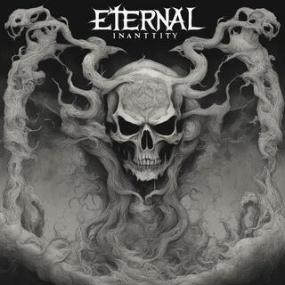 Eternal Insantiy cover art