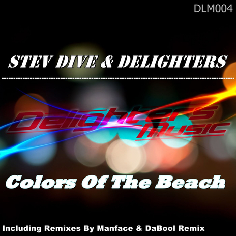 Colors Of The Beach ft. Stev Dive cover art