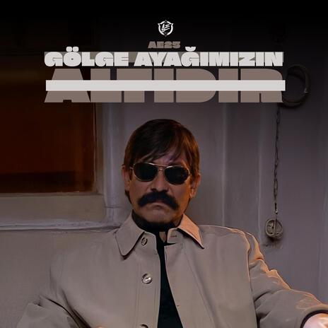 Gölge Ayağımızın Altıdır cover art