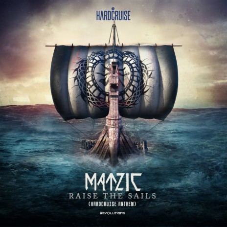 Raise The Sails (Official Hardcruise Anthem 2022) cover art