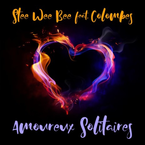 Amoureux Solitaires (feat. Colombes) (Radio Version) cover art