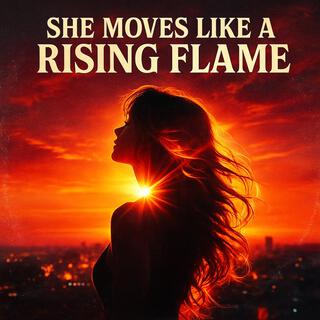 RISING FLAME