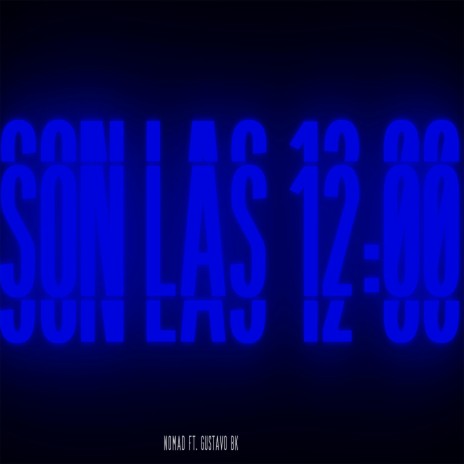 Son las 12:00 ft. Gustavo Bk cover art