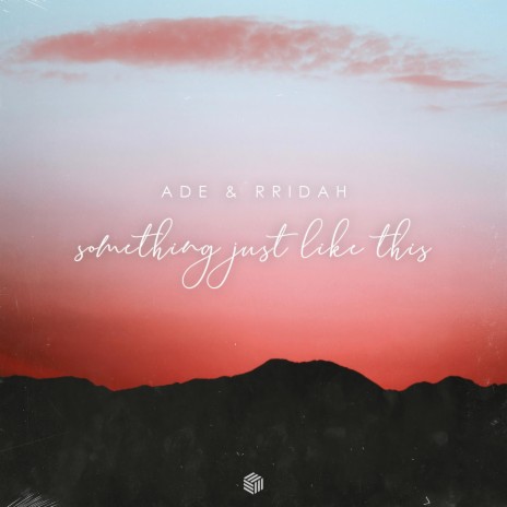 Something Just Like this ft. RRIDAH cover art