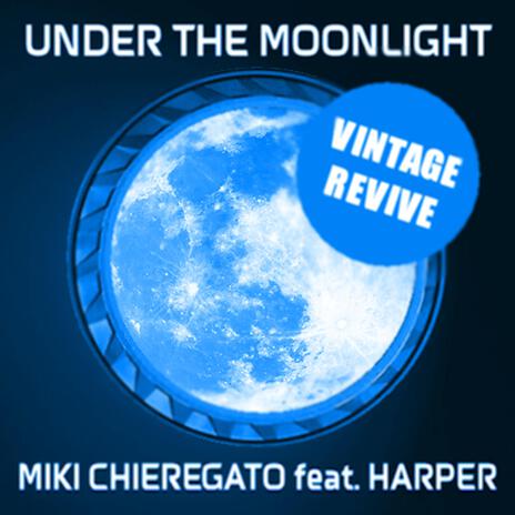 Under The Moonlight (feat. Harper) cover art