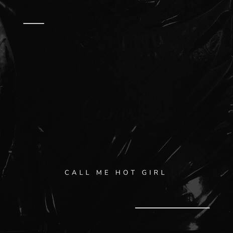 Call Me Hot Girl cover art