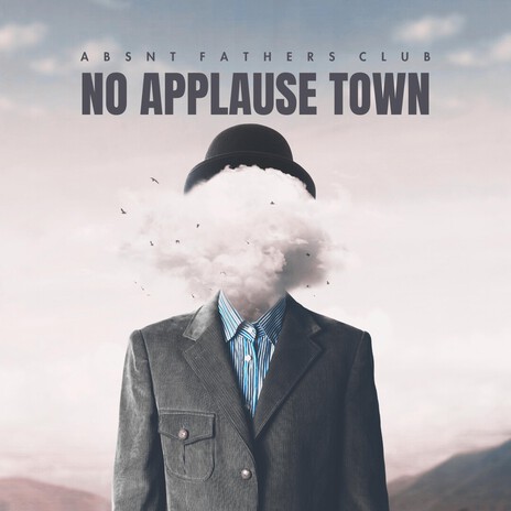 No Applause Town