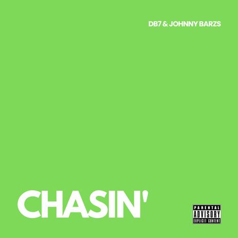 Chasin' ft. Johnny Barzs cover art