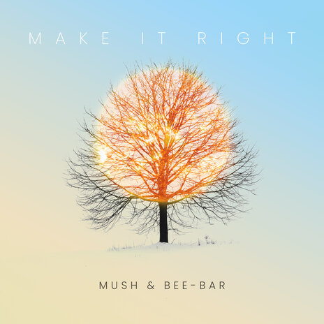 Make It Right ft. Bee-Bar cover art