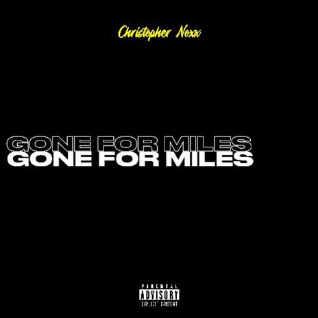 GONE FOR MILES cover art