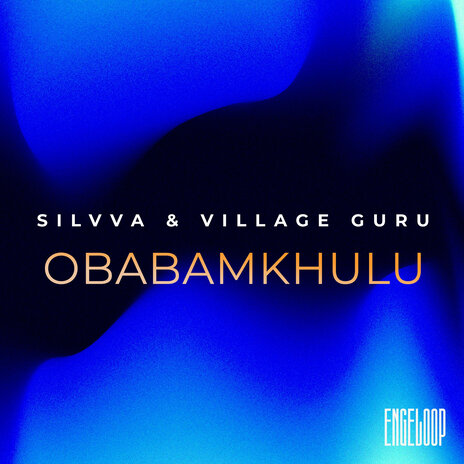 Obabamkhulu ft. Village Guru cover art