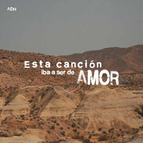 Esta canción iba a ser de amor cover art