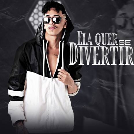 Ela Quer Se Divertir cover art