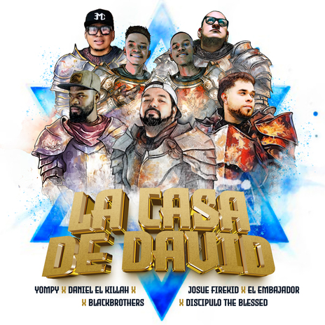 La Casa de David ft. Discípulo the blessed, Daniel El Killah, Blackbrothers, Josue Firekid & El Embajador cover art