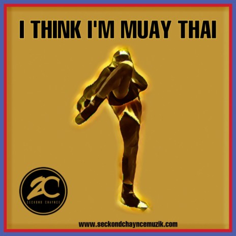I Think I'm Muay Thai cover art