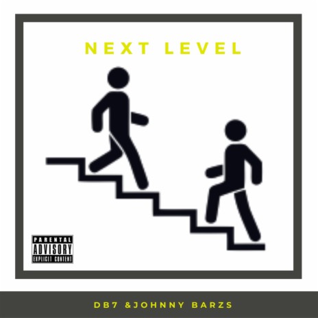 Next Level ft. Johnny Barzs cover art