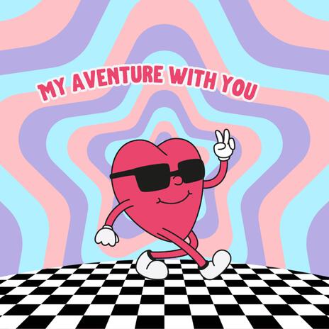 MY AVENTURE WITH YOU cover art