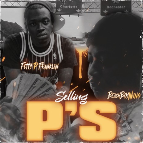 Selling P's ft. Fetty P Franklin cover art