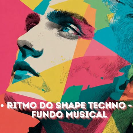 Ritmo do Shape Techno - Fundo Musical