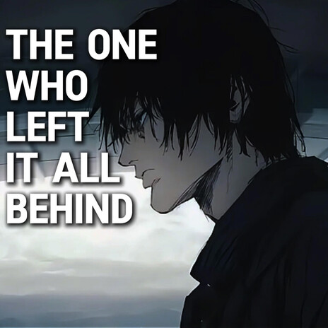 The One Who Left It All Behind (Toji Fushiguro) cover art