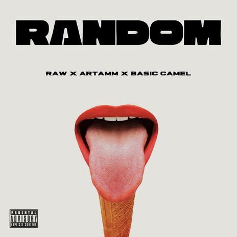 Random ft. ARTAMM & BASIC CAMEL cover art