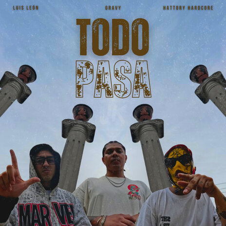 Todo Pasa ft. Gravy & Hattory Hardcore cover art