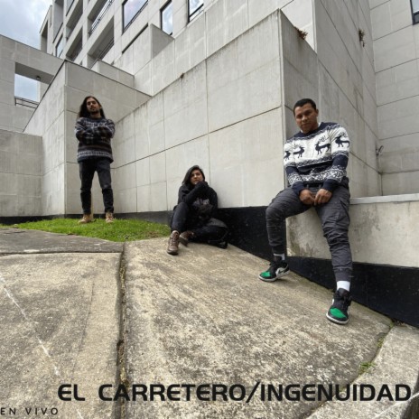 El Carretero / Ingenuidad (En Vivo) ft. Luke Buitrago & Santiago Mateus cover art