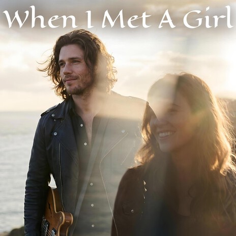 When I Met A Girl cover art