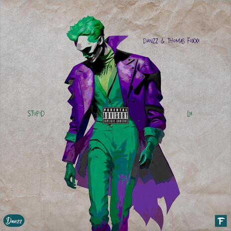 Stupid Lie ft. Danzz cover art