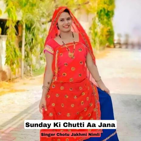 Sunday Ki Chutti Aa Jana ft. Rajesh Gurjar Kothali