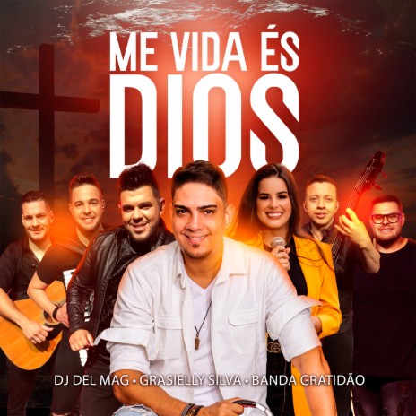 Mi Vida És Dios ft. grasielly silva & Banda Gratidão cover art