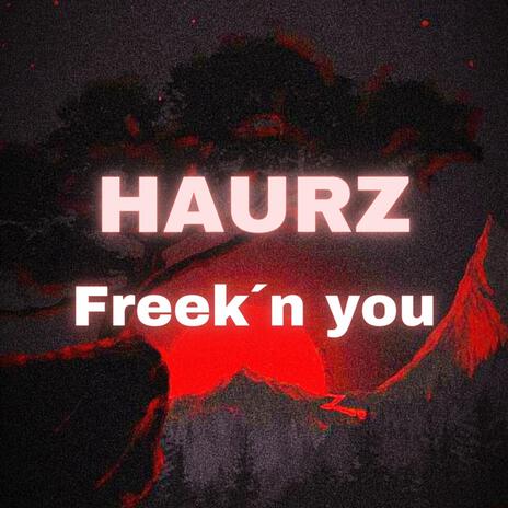Freek´n you cover art