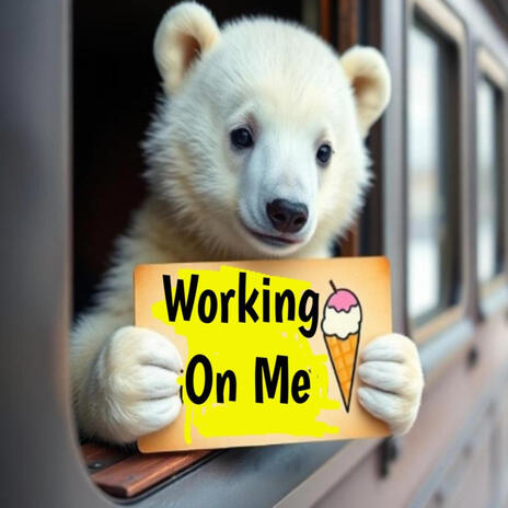 Working On Me cover art