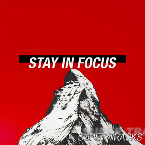 STAY FOCUS cover art