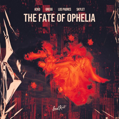 The Fate of Ophelia ft. GREGG, Los Padres & Skylet cover art