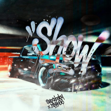 Show ft. ZBRK66 cover art