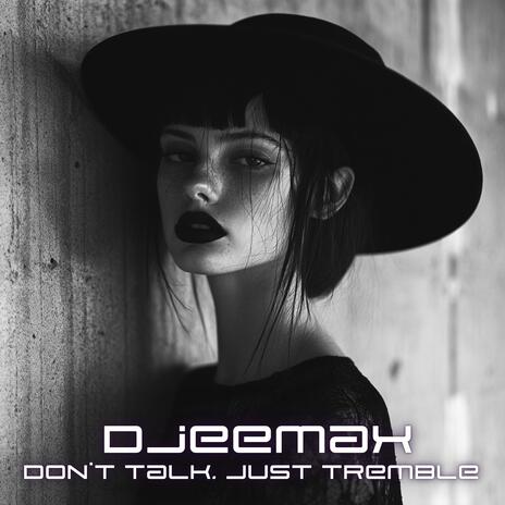 Don't Talk, Just Tremble cover art