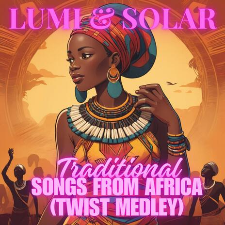 Traditional Songs from Africa (Twist Medley) cover art