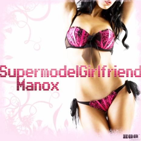 Supermodel Girlfriend (Dance Mix Edit) cover art