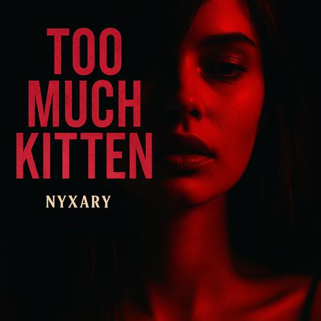 Too much kitten