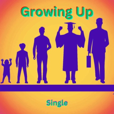 Growing Up