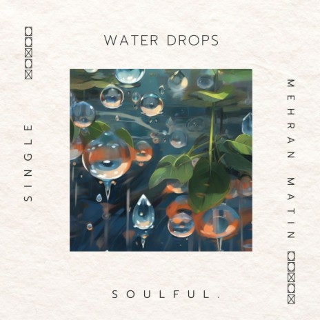 Water Drops ft. Soulful. cover art