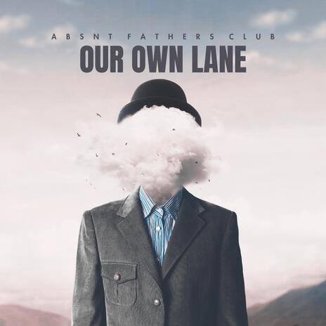 Our Own Lane
