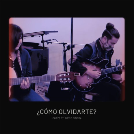 ¿Cómo Olvidarte? (Acústico) ft. David Pineda cover art
